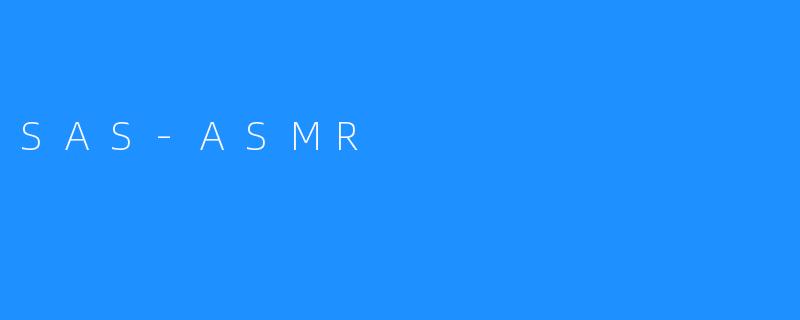 SAS-ASMR